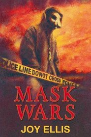 Mask Wars (aka Crime on the Fens) (DI Nikki Galena, Bk 1)