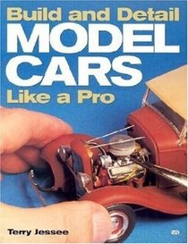 Build and Detail Model Cars Like a Pro