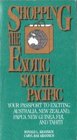 Shopping the Exotic South Pacific (Impact Guides)
