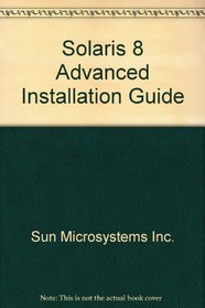 Solaris 8 Advanced Installation Guide