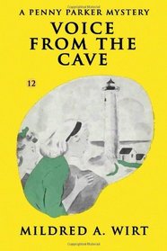 Voice from the Cave  (Penny Parker #12): The Penny Parker Mysteries (Volume 12)