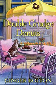 Double Grudge Donuts (Deputy Donut, Bk 8)