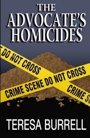 The Advocate's Homicides (The Advocate Series) (Volume 8)