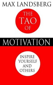 The Tao of Motivation