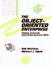 The Object-Oriented Enterprise: Making Corporate Information Systems Work (Database Experts)