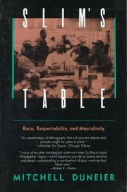 Slim's Table : Race, Respectability, and Masculinity