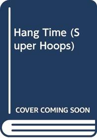 Hang Time #9
