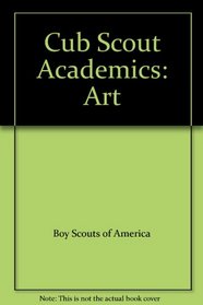 Cub Scout Academics:  ART