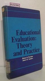 Educational evaluation: theory and practice (International series in education)