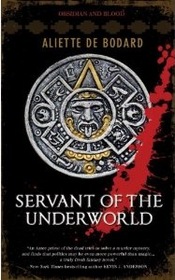 Servant of the Underworld (Obsidian & Blood, Bk 1)