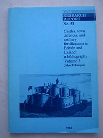 Castles, Town Defences, and Artillery Fortifications: A Bibliography