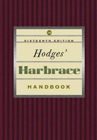 Hodges Harbrace Handbook With Infotrac, Sixteenth Edition