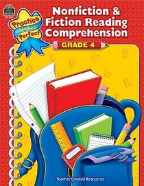 Nonfiction & Fiction Reading Comprehension Grd 4 (Practice Makes Perfect)