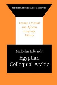 Egyptian Colloquial Arabic (London Oriental and African Language Library)