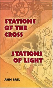 Stations of the Cross/Stations of Light