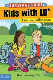 The Survival Guide for Kids with LD*: (*Learning Differences)