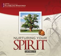 Nurturing Your Spirit II