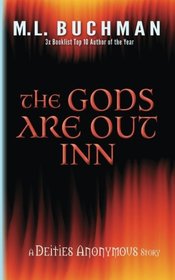 The Gods Are Out Inn (Deities Anonymous Short Stories) (Volume 1)