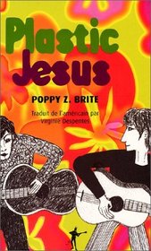 Plastic Jesus (French Edition)