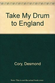 Take My Drum to England