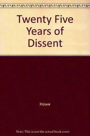 Twenty-five years of Dissent: An American tradition