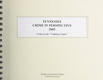 Tennessee Crime in Perspective 2003