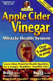 Apple Cider Vinegar: Miracle Health System