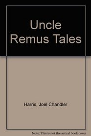 Uncle Remus Tales