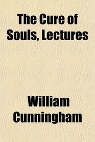 The Cure of Souls, Lectures