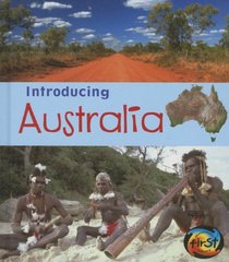 Introducing Australia (Heinemann First Library: Introducing Continents)