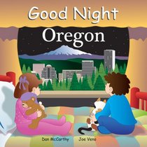 Good Night Oregon (Good Night Our World series)