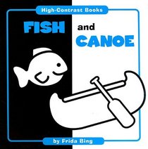Fish and Canoe (High Contrast Books)