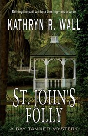 St. John's Folly (Bay Tanner, Bk 12)