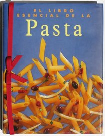 Pasta - El Libro Esencial (Spanish Edition)