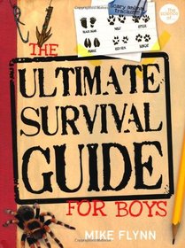The Ultimate Survival Guide for Boys (The science of.)
