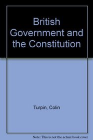 BRITISH GOVERNMENT AND THE CONSTITUTION