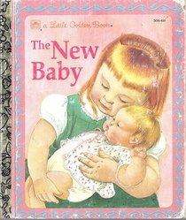 The New Baby (Little Golden Book)
