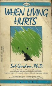 When Living Hurts