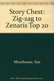 Story Chest: Zig-zag to Zenaris