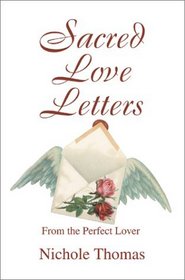 Sacred Love Letters: From the Perfect Lover