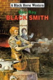 Black Smith (Black Horse Western)