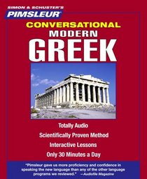 Conversational Greek (Modern): Learn to Speak and Understand Greek with Pimsleur Language Programs (Simon & Schuster's Pimsleur)