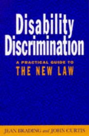 Disability Discrimination: A Practical Guide to the New Law