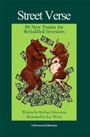 Street Verse: 80 New Poems for Befuddled Investors