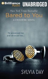 Bared to You: A Crossfire Novel