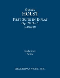 First Suite in E-flat, Op. 28 No. 1: Study score