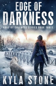 Edge of Darkness (Edge of Collapse, Bk 3)