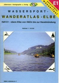 Wassersport-Wanderatlas. Elbe E 1. 1 : 100 000.
