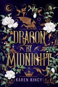 Dragon by Midnight: A Cinderella Retelling