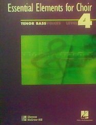 Essential Elements for Choir Level 4 Repertoire, Tenor-Bass, Student Edition